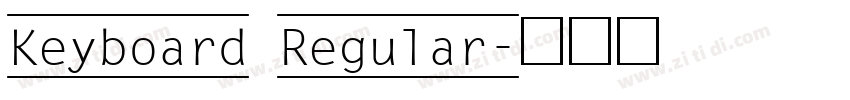 Keyboard Regular字体转换